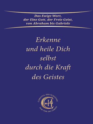 cover image of Erkenne und heile Dich selbst durch die Kraft des Geistes